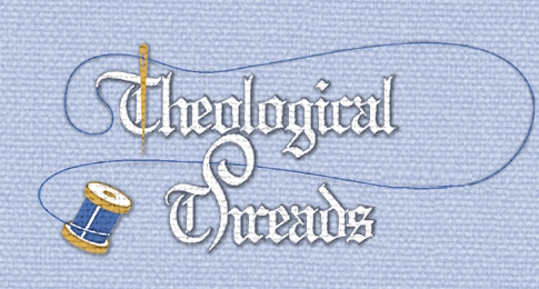 Theological Threads